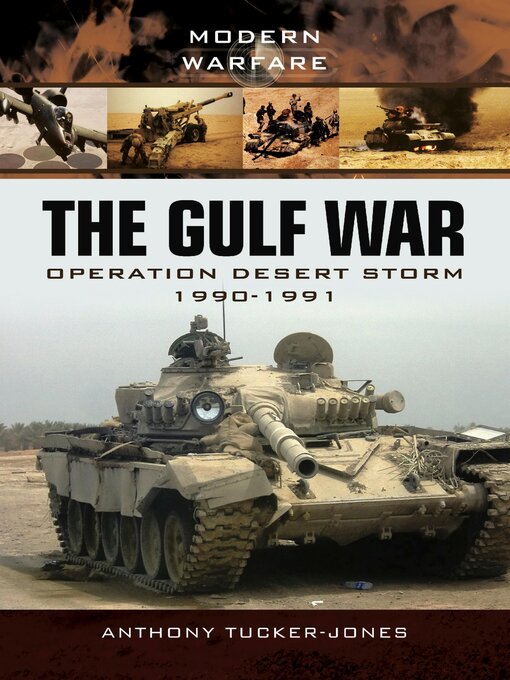 Title details for The Gulf War by Anthony Tucker-Jones - Wait list
